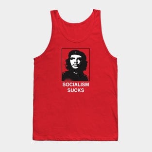 Socialism Sucks Funny Political Satire of Che Tank Top